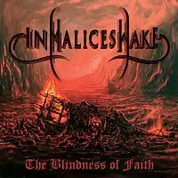 In Malice's Wake - The Blindness of Faith album cover