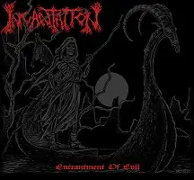 Incantation - Entrantment Of Evil (Reissue) album cover