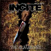 Incite - The Slaughter album cover