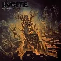 Incite - Up In Hell album cover