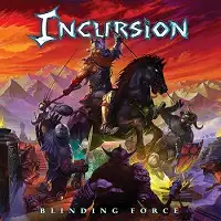 Incursion - Blinding Force album cover