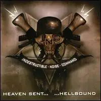 Indestructible Noise Command - Heaven Sent...Hellbound album cover