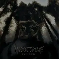 Indoctrine - Unto The Fall album cover