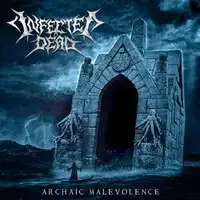 Infected Dead - Archaic Malevolence album cover