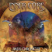 Inner Core - Dark Chronicles album cover