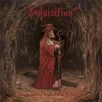 Inquisition - Into the Infernal Regions of the Ancient Cult (Reissue) album cover