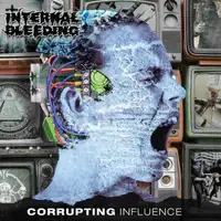 Internal Bleeding - Corrupting Influence album cover