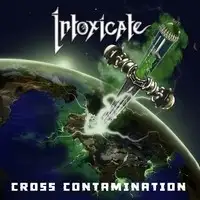 Intoxicate - Cross Contamination album cover