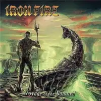 Iron Fire - Voyage Of The Damned album cover