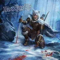 Iron Kingdom - On the Hunt album cover