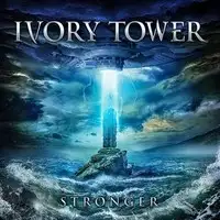 Ivory Tower - Stronger album cover