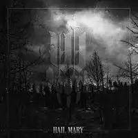 Iwrestledabearonce ­- Hail Mary album cover