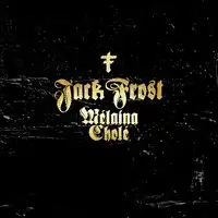 Jack Frost - Mélaina Cholé album cover