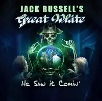 Jack Russell's Great White - He Saw it Comin' album cover