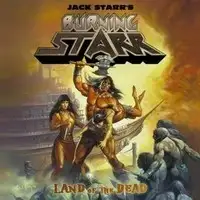 Jack Starr's Burning Star - Land Of The Dead album cover