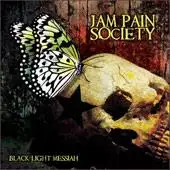 Jam Pain Society - Black Light Messiah album cover