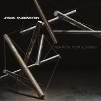 Jason Rubenstein - New Metal From Old Boxes album cover