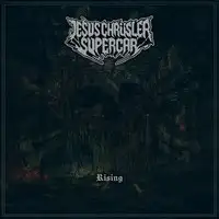 Jesus Chrüsler Supercar - Rising album cover