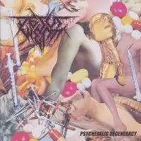 Jesus Wept - Psychedelic Degeneracy album cover