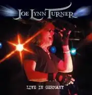 Joe Lynn Turner - Live In Germany album cover