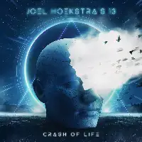 Joel Hoekstra's 13 - Crash of Life album cover