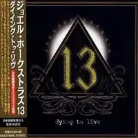 Joel Hoekstra's 13 - Dying To Live album cover