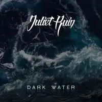 Juliet Ruin - Dark Water album cover