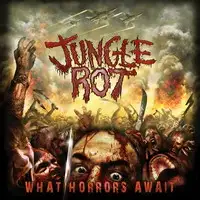 Jungle Rot - What Horrors Await (Reissue) album cover