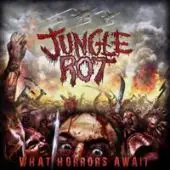 Jungle Rot - What Horrors Await album cover