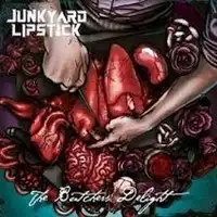 Junkyard Lipstick - The Butcher's Delight album cover