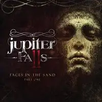 Jupiter Falls - Faces in the Sand - Part One album cover