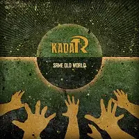 Kadar - Same Old World album cover