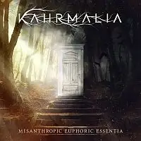 Kahrmalia - Misanthropic Euphoria Essentia album cover