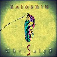 Kajoshin - Chrysalis album cover