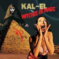 Kal-El - Witches Of Mars album cover