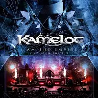 Kamelot - I Am The Empire (Live from the 013) album cover