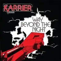 Karrier - Way Beyond The Night (Reissue) album cover