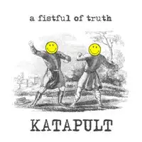 Katapult - A Fistful Of Truth album cover