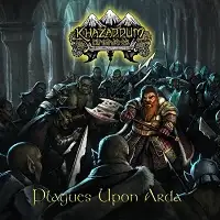 Khazaddum - Plagues Upon Arda album cover