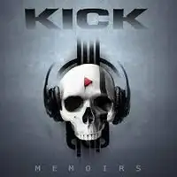 Kick - Memoirs album cover