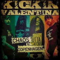 Kickin' Valentina - Chaos in Copenhagen album cover