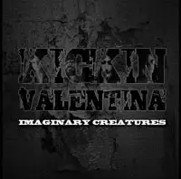 Kickin Valentina - Imaginary Creatures album cover