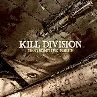 Kill Division - Destructive Force album cover