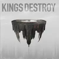 Kings Destroy - Kings Destroy album cover