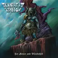 Knight and Gallow - For Honor and Bloodshed album cover