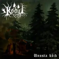 Kõdu - Unusta Kõik album cover