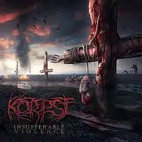 Korpse - Insufferable Violence album cover