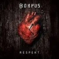 Korpus - Respekt album cover