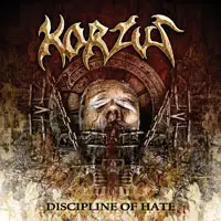 Korzus - Discipline Of Hate album cover