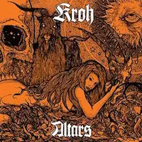 Kroh - Altars album cover